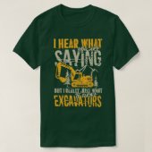 Gewoon willen rijden Graafmachines apparatuur Oper T-shirt (Design voorkant)