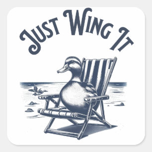 Gewoon Wing It, Duck op een strandstoel Vibes Vierkante Sticker