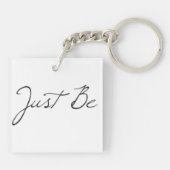 "Gewoon zijn" zin Sleutelhanger (Achterkant)