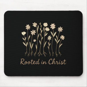 Geworteld in Christ Flowers Christelijk Meisje God Muismat