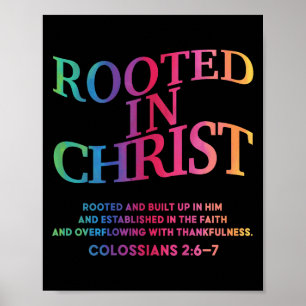 Geworteld in Christus is Koning Christelijk Jezus  Poster