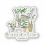 Geworteld in Hem Potted Planten Sticker (Voorkant)