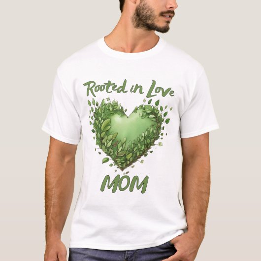 Geworteld in Liefde, Moeder T-shirt (Voorkant)