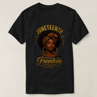 Geworteld in vrijheid Juneteenth 1865 Gouden Kunst T-shirt