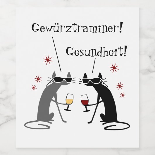 Gewurztraminer Gesundheit witte wijn citaat Wijn Etiket (Enkel label)