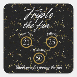 Gezamenlijke verjaardag Triple The Fun Vierkante Sticker