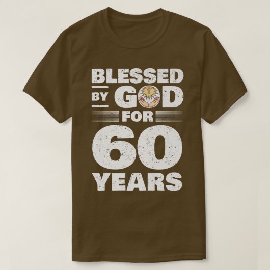 Gezegd door God voor 60 jaar60e jaarpremie T-shirt (Design voorkant)
