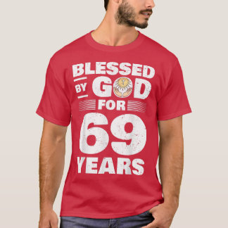 Gezegd door God voor 69 jaar69e verjaardag T-shirt