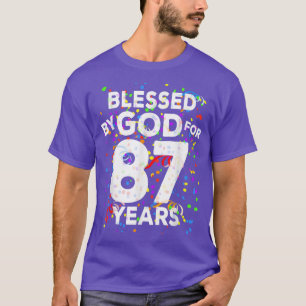 Gezegd door God voor 87 jaar Happy 87th Birthday T-shirt