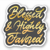 Gezegd en in hoge mate bevoordeeld sticker (Voorkant)