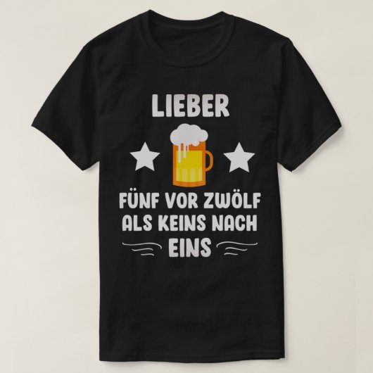 Gezegde bier grappig drink cadeaualcohol T T-shirt (Design voorkant)