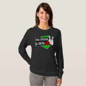 Gezegde met Bowling Strike met Bowling-spelden T-shirt (Voorkant volledig)