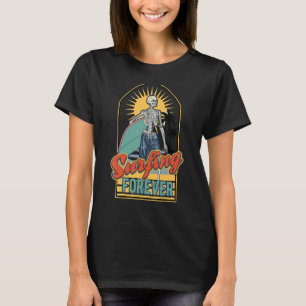 Gezegde Surfende voor-ooit skelet retro  Styl T-shirt