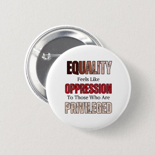 Gezegde tegen racisme en rassengelijkheid ronde button 5,7 cm (Voorkant /achterkant)