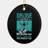 Gezegde van de Drone Test Pilot Funny Keramisch Ornament (Links)