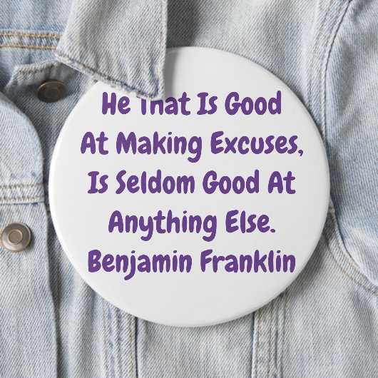 gezegde van Franklin Ronde Button 6,0 Cm (In situ)