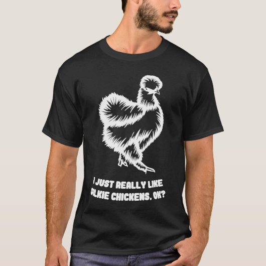 Gezegde van kuikens van kippen van zijde t-shirt (Voorkant)