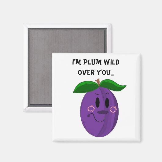 Gezegde van zoete pruimelvruchten magneet (Voorkant / Achterkant)