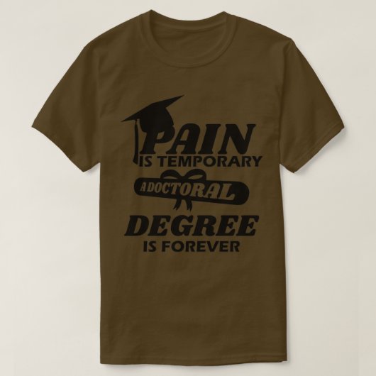 Gezegde voor doctoraatsthesis Funny T-shirt (Design voorkant)