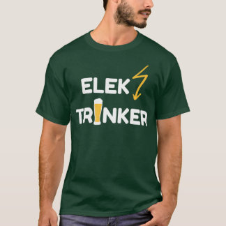 Gezegde voor elektrotechnisch bier t-shirt