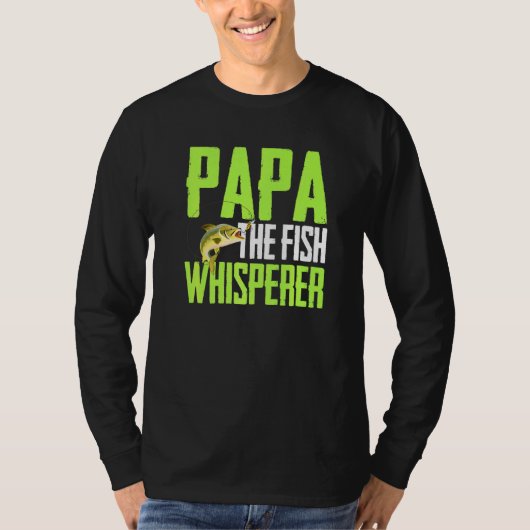 Gezegde voor Gevist - Papa De Vis Fluistert Vis AR T-shirt (Voorkant)
