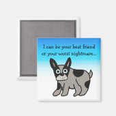 Gezegde voor Humoristische honden Magneet (Voorkant / Achterkant)