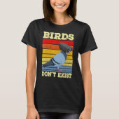 Gezegden bestaan niet als vogelvogels t-shirt (Voorkant)