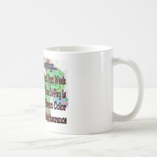 gezegden van apotheker koffiemok (Rechts)