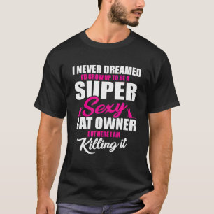Gezegden van grote kattenbezitters en Kittens Love T-shirt