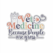 gezegden voor diergeneesmiddelen sticker (Voorkant)