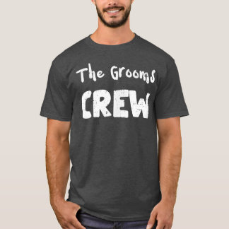 Gezegden voor huwelijk tussen Grooms-Crew T-shirt