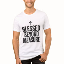 gezegend bovenmate christelijk t-shirt geloofsshir