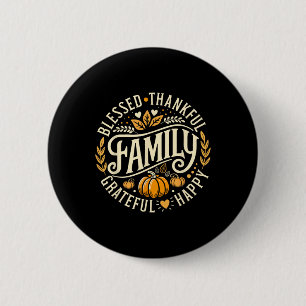 Gezegend Dankbaar Gelukkige Familie voor Thanksgiv Ronde Button 5,7 Cm