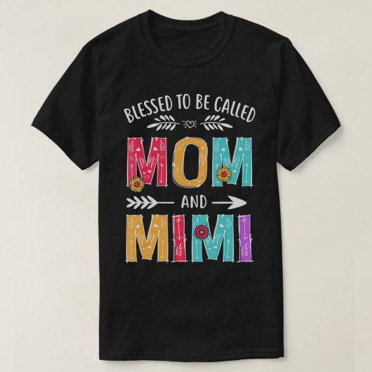 Gezegend dat ze Mama en Mimi Grappige Moeders Da h T-shirt (Design voorkant)