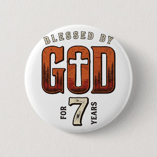 Gezegend door God 7 Jaar Vintage Christelijk T-shi Ronde Button 5,7 Cm
