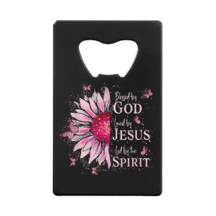 Gezegend door God - Geliefd bij Jezus Roze Zonnebl Creditkaart Flessenopener