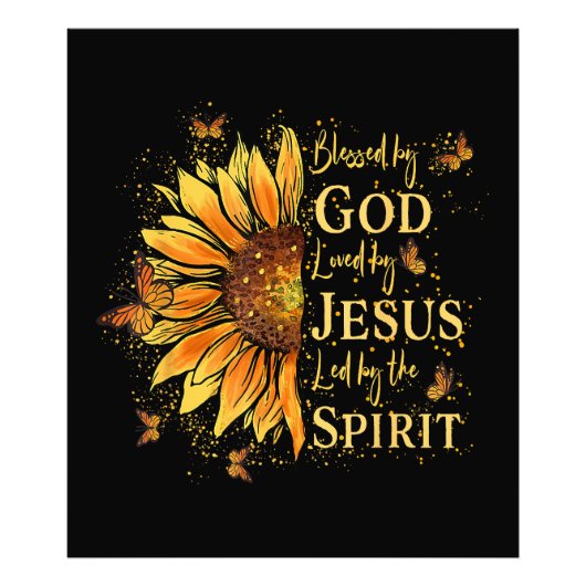 Gezegend door God - Geliefd door Jezus, Zonnebloem Foto Afdruk (Voorkant)