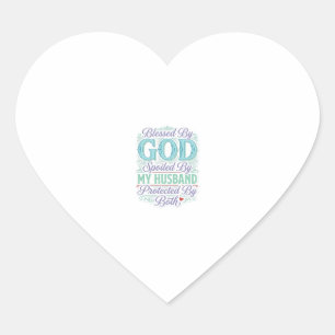 Gezegend Door God verwend Door Mijn Man Shirt Ontw Hart Sticker