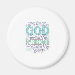 Gezegend Door God verwend Door Mijn Man Shirt Ontw Magneet