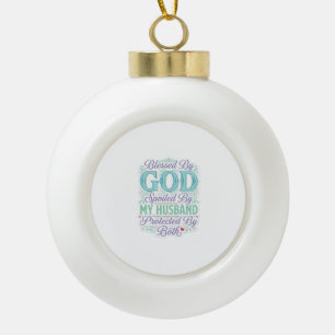 Gezegend Door God verwend Door Mijn Man T-shirt on Keramische Bal Ornament