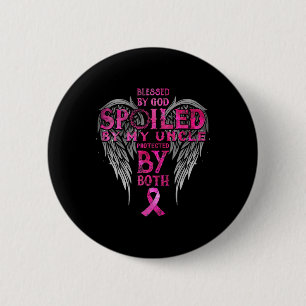 Gezegend door God, verwend door mijn oom, bescherm Ronde Button 5,7 Cm