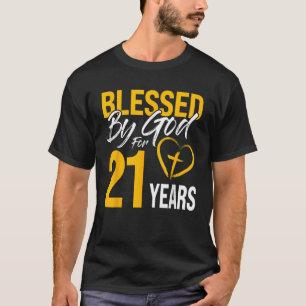 Gezegend door God voor 21 jaar 21ste verjaardag He T-shirt