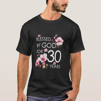 Gezegend door God voor 30 jaar oude kersenbloesem  T-shirt