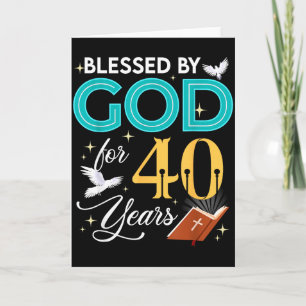 Gezegend door God voor 40 jaar oud 40 verjaardag 4 Kaart