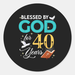 Gezegend door God voor 40 jaar oud 40 verjaardag 4 Ronde Sticker