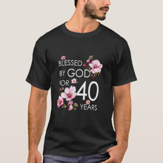 Gezegend door God voor 40 jaar oude kersenbloesem  T-shirt