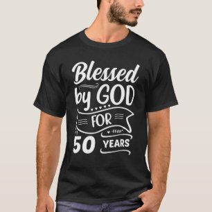 Gezegend door God voor 50 jaar oud geboren in 1972 T-shirt