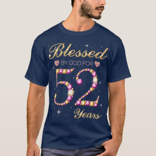 Gezegend door God voor 52 jaar oud 52ste verjaarda T-shirt