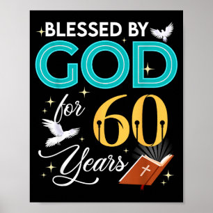 Gezegend door God voor 60 jaar oud 60 verjaardag 6 Poster