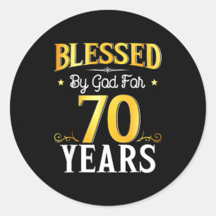 Gezegend door God voor 70 jaar 70ste verjaardag ma Ronde Sticker